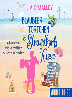 cover image of Blaubeertörtchen und Strandkorbküsse (ungekürzt)